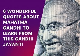Wonderful Quotes About Mahatma Gandhi