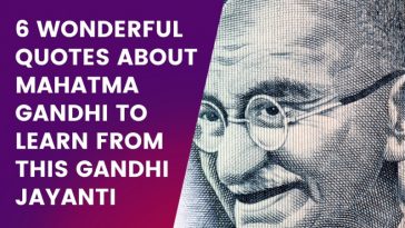 Wonderful Quotes About Mahatma Gandhi